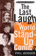 The Last Laugh: The World of Stand-Up Comics