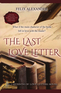 The Last Love Letter: The Labyrinth of Love Letters