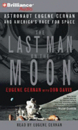 The Last Man on the Moon - Cernan, Eugene (Read by)