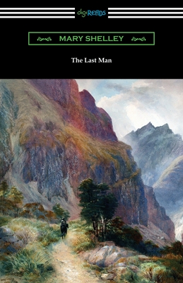 The Last Man - Shelley, Mary