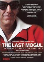 The Last Mogul: The Life and Times of Lew Wasserman