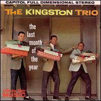 The Last Month of the Year [Collector's Choice] - The Kingston Trio