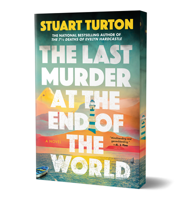 The Last Murder at the End of the World (Deluxe Edition) - Turton, Stuart