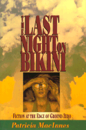 The Last Night on Bikini