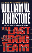 The Last of the Dog Team - Johnstone, William W