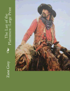 The Last of the Plainsmen: Large Print