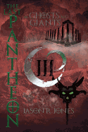 The Last Pantheon: of ghosts and giants