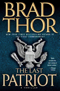 The Last Patriot: A Thriller