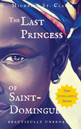 The Last Princess of Saint-Domingue