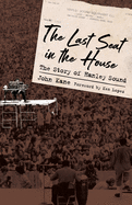 The Last Seat in the House: The Story of Hanley Sound