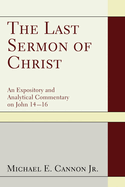 The Last Sermon of Christ