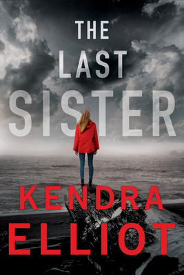 The Last Sister - Elliot, Kendra