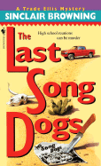 The Last Song Dogs - Browning, Sinclair