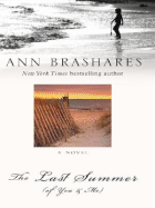 The Last Summer (of You and Me) - Brashares, Ann