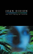 The Last Thing He Wanted - Didion, Joan