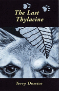 The Last Thylacine