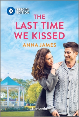 The Last Time We Kissed - James, Anna