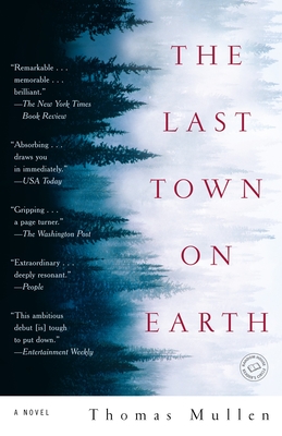 The Last Town on Earth - Mullen, Thomas