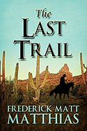 The Last Trail