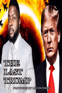 The Last Trump: Prophecy