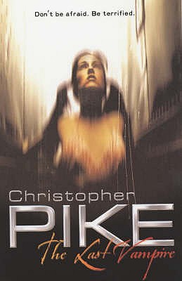 The Last Vampire - Pike, Christopher