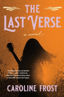 The Last Verse - Frost, Caroline