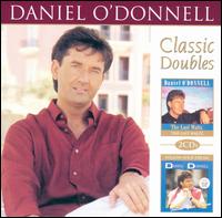The Last Waltz/Follow Your Dream - Daniel O'Donnell