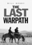 The Last Warpath - Henry, Will