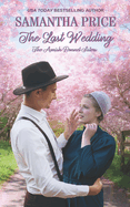 The Last Wedding: Amish Romance