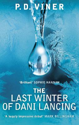 The Last Winter of Dani Lancing - Viner, P.D.