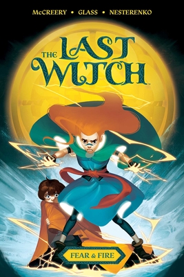 The Last Witch: Fear & Fire - McCreery, Conor