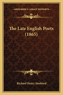 The Late English Poets (1865)