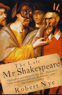 The Late Mr. Shakespeare