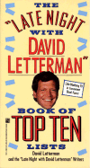 The "Late Night with David Letterman": Book of Top Ten Lists