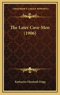 The Later Cave-Men (1906)