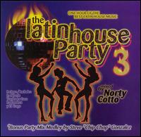 The Latin House Party, Vol. 3 - Various Artists