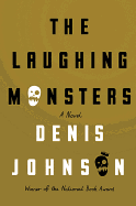 The Laughing Monsters - Johnson, Denis