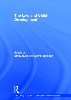 The Law and Child Development - Maclean, Mavis, and Buss, Emily (Editor)