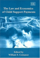The Law and Economics of Child Support Payments