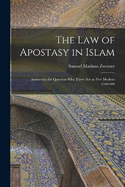 The law of Apostasy in Islam: Answering the Question why There are so few Moslem Converts