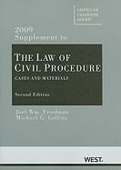 The Law of Civil Procedure, 2009 Supplement: Cases and Materials