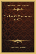 The Law of Confessions (1907)