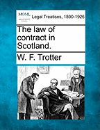 The Law of Contract in Scotland.