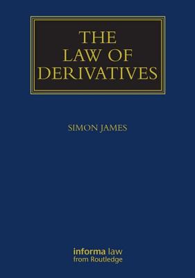 The Law of Derivatives - James, Simon