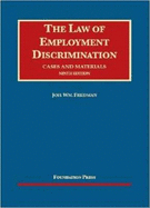 The Law of Employment Discrimination: Cases and Materials