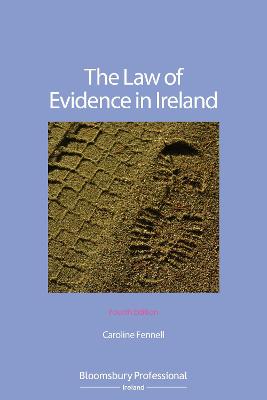 The Law of Evidence in Ireland - Fennell, Caroline