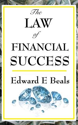 The Law of Financial Success - Beals, Edward E