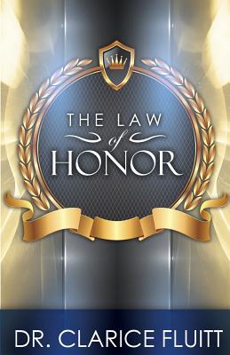 The Law of Honor - Fluitt, Clarice