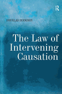 The Law of Intervening Causation