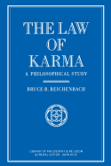 The Law of Karma: A Philosophical Study